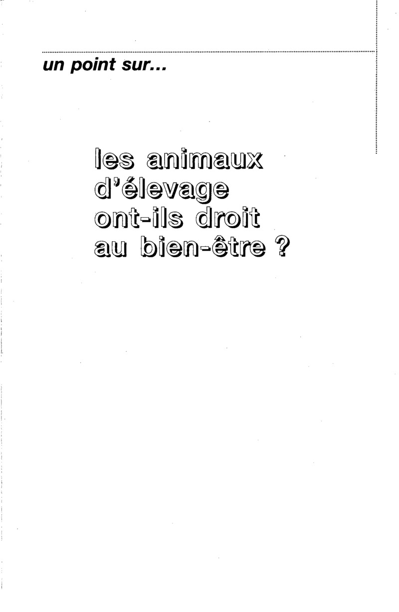 Les Animaux Délevage Ont Ils Droit Au Bien être