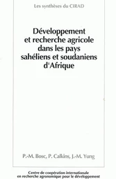 Développement et recherche agricole dans les pays sahéliens et soudaniens d'Afrique