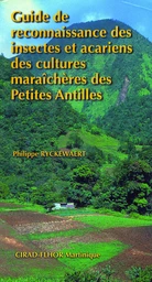 Guide de reconnaissance des insectes et acariens des cultures maraîchères des Petites Antilles