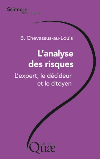 L'analyse des risques - Bernard Chevassus-au-Louis - Éditions Quae