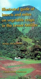 Illustrated Guide of Insects and Mites on Vegetable Crops in the Lesser Antilles