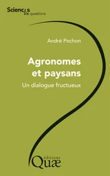 Agronomes et paysans - André Pochon - Éditions Quae