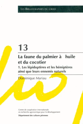 La faune du palmier à huile et du cocotier - Dominique Mariau - Cirad