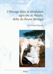 L'élevage dans la révolution agricole au Waalo, delta du fleuve Sénégal