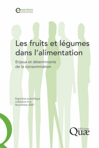 Les fruits et légumes dans l'alimentation - Marie Josèphe Amiot-Carlin - Éditions Quae