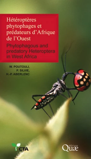 Hétéroptères phytophages et prédateurs d'Afrique de l'Ouest - Wiyao Poutouli, Pierre J. Silvie, Henri-Pierre Aberlenc - Éditions Quae