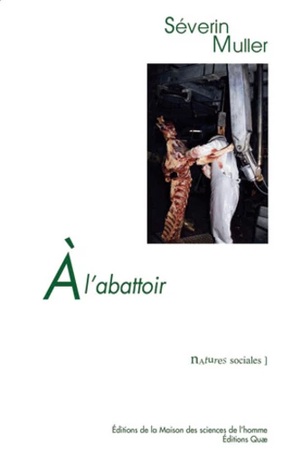 A l'abattoir - Séverin Muller - Éditions Quae