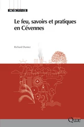 Le feu, savoirs et pratiques en Cévennes