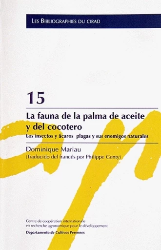 La fauna de la palma de aceite y del cocotero - Dominique Mariau - Cirad