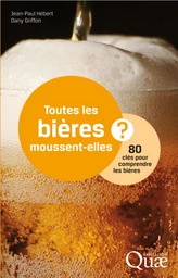 Toutes les bières moussent-elles ?