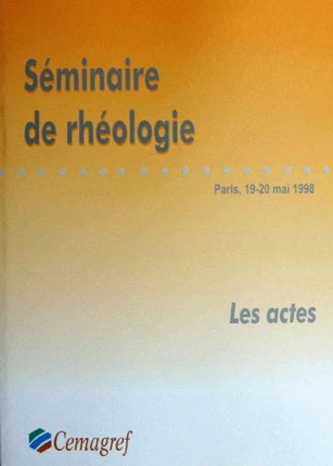 Séminaire de rhéologie -  - Irstea