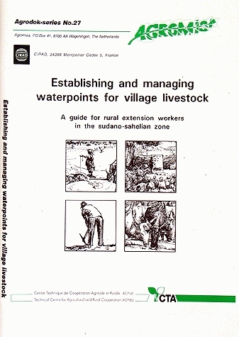 Establishing and Managing Waterpoints for Village Livestock - André Teyssier - Cirad