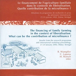 Le financement de l'agriculture familiale dans le contexte de libéralisation