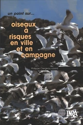 Oiseaux à risques en ville et en campagne