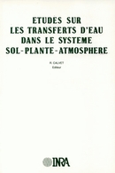 Études sur les transferts d'eau dans le système sol-plantes-atmosphère