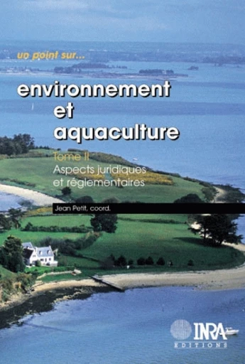 Environnement et aquaculture - t.2 -  - Inra