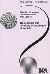 Trois essais sur l'éthique économique et sociale