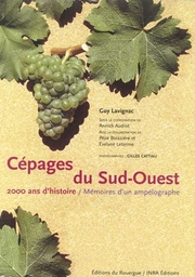 Cépages du Sud-Ouest - Guy Lavignac - Inra