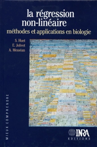 La régression non-linéaire - Sylvie Huet, Emmanuel Jolivet, Antoine Messéan - Inra