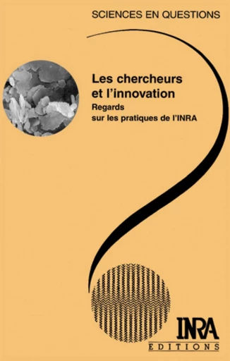 Les chercheurs et l'innovation -  Collectif - Éditions Quae