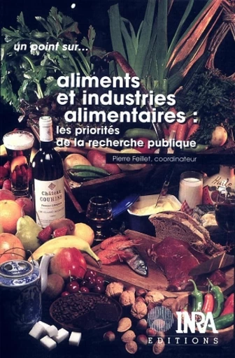 Aliments et industries alimentaires : les priorités de la recherche publique -  - Inra