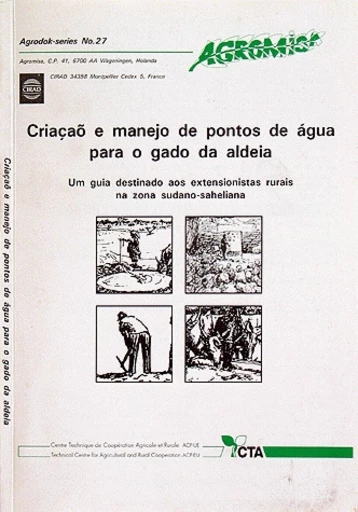 Criaçao e maneio de pontos de água para o gado da aldeia - André Teyssier - Cirad