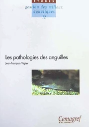 Les pathologies des anguilles