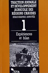 Traction animale et développement agricole des régions chaudes T. 1