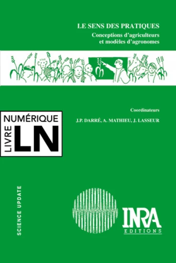 Le sens des pratiques -  - Inra