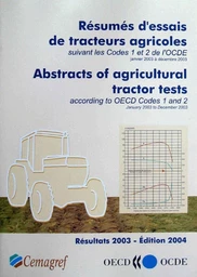 Résumés d'essais de tracteurs agricoles suivant les codes 1 et 2 de l'OCDE 2002/2004