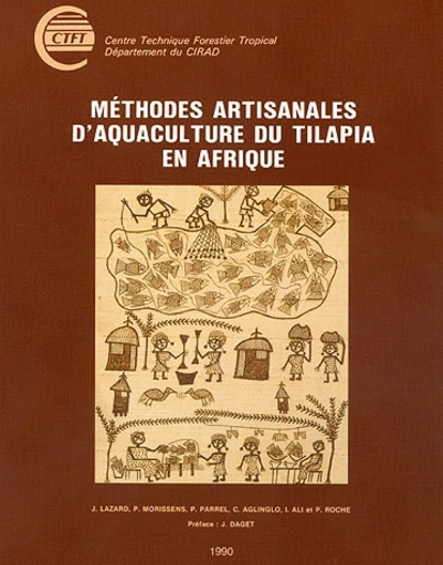 Méthodes artisanales d'aquaculture du  Tilapia  en Afrique - Pierre Morissens, Philippe Parrel, Crespin Aglinglo, Idrissa Ali, Pascal Roche, Jérôme Lazard - Cirad