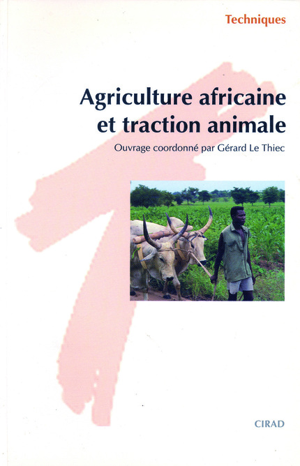 Agriculture africaine et traction animale -  - Cirad