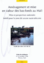 Aménagement et mise en valeur des bas-fonds au Mali