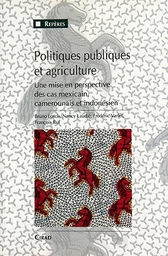 Politiques publiques et agriculture - Frédéric Varlet, François Ruf, Nancy Laudié, Bruno Losch - Cirad