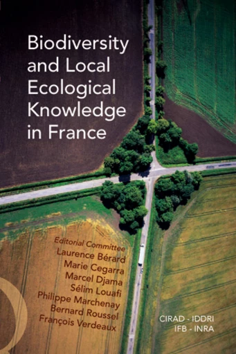 Biodiversity and Local Ecological Knowledge in France -  - Cirad, Iddri, IFB, Inra