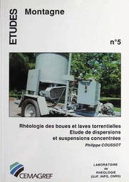 Rhéologie des boues et laves torrentielles - Philippe Coussot - Irstea