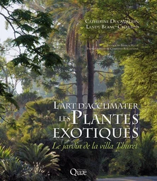 L'art d'acclimater les plantes exotiques