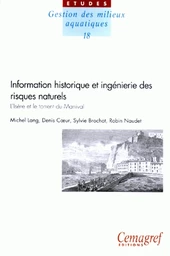 Information historique et ingénierie des risques naturels. L'Isère et le torrent du Manival