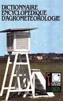 Dictionnaire encyclopédique d'agrométéorologie