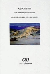 Géographes - Philippe Pinchemel, Geneviève Pinchemel - Arguments