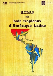 Atlas des bois tropicaux d'Amérique latine