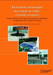 Traitement biologique des lisiers de porcs en boues activées