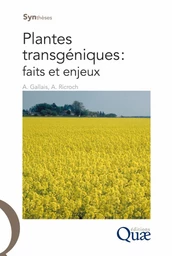 Plantes transgéniques : faits et enjeux