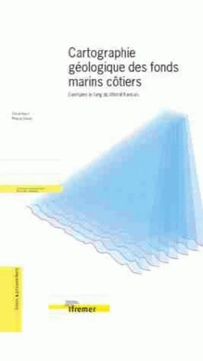 Cartographie géologique des fonds marins côtiers -  - Ifremer