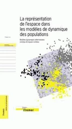 La représentation de l'espace dans les modèles de dynamique des populations