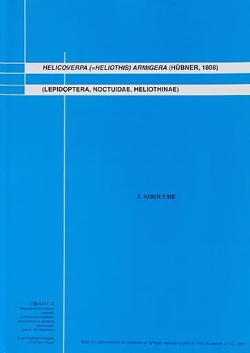 Helicoverpa (= Heliothis) armigera (Hübner, 1808)(Lepidoptera, Noctuidae, Heliothinae) - Samuel Nibouche - Cirad