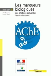 Les marqueurs biologiques des effets de polluants : l'acétylcholinestérase