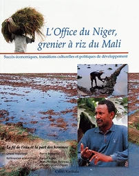 L'office du Niger, grenier à riz du Mali