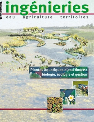 Plantes aquatiques d'eau douce : biologie, écologie et gestion -  - Irstea