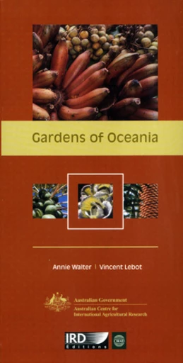 Gardens of Oceania - Vincent Lebot, Annie Walter - Cirad